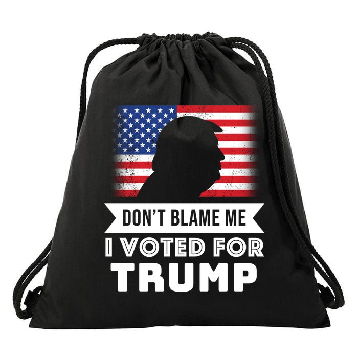 Don't Blame Me I Voted For Trump Drawstring Bag
