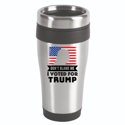 Don't Blame Me I Voted For Trump 16oz Travel Tumbler