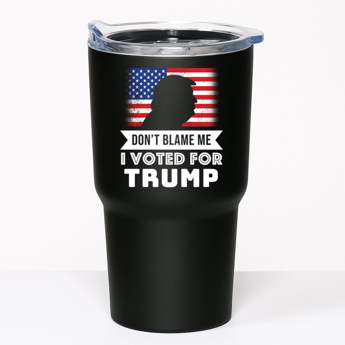 Don't Blame Me I Voted For Trump Tumbler