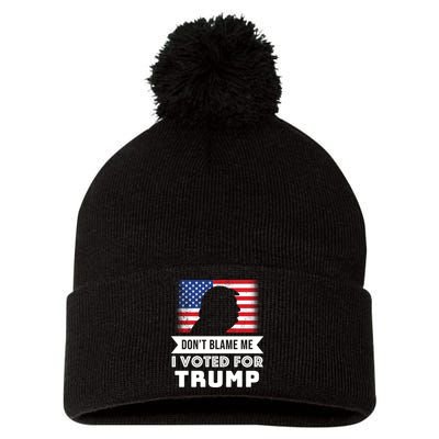 Don't Blame Me I Voted For Trump Pom Pom 12in Knit Beanie