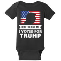 Don't Blame Me I Voted For Trump Baby Bodysuit