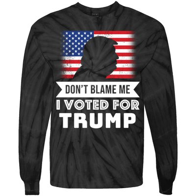 Don't Blame Me I Voted For Trump Tie-Dye Long Sleeve Shirt