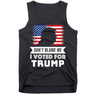 Don't Blame Me I Voted For Trump Tank Top