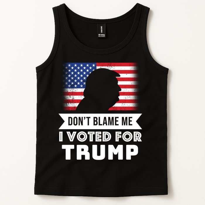 Don't Blame Me I Voted For Trump Tank Top
