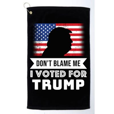 Don't Blame Me I Voted For Trump Golf Towel