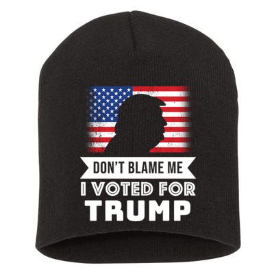 Don't Blame Me I Voted For Trump Short Acrylic Beanie