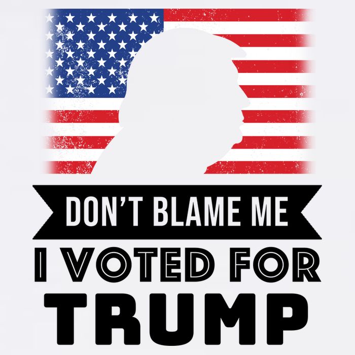 Don't Blame Me I Voted For Trump Garment-Dyed Sweatshirt