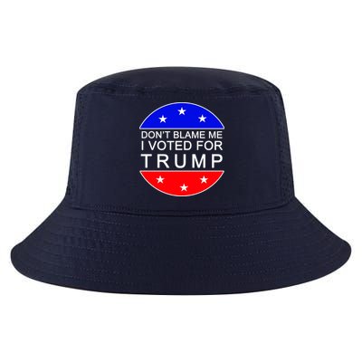 Don't Blame Me I Voted For Trump Pro Republican Cool Comfort Performance Bucket Hat