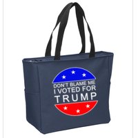 Don't Blame Me I Voted For Trump Pro Republican Zip Tote Bag