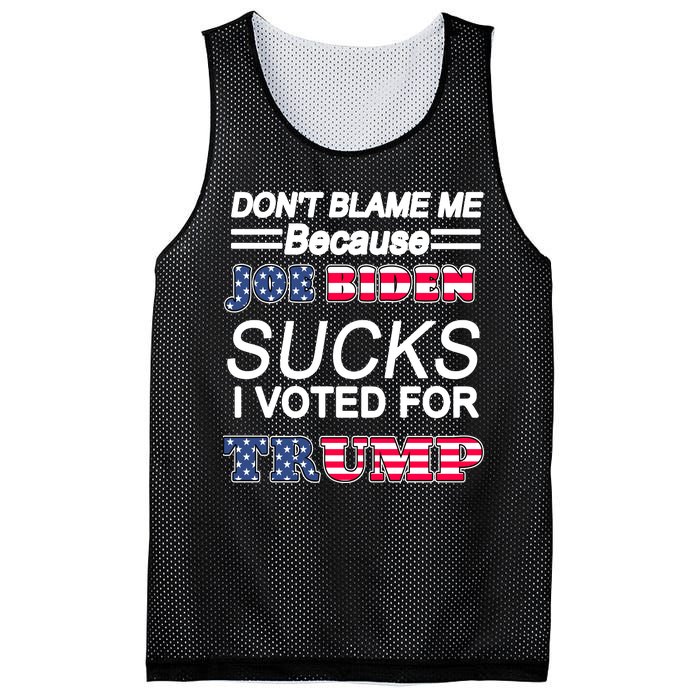 Don't Blame Me Joe Biden Sucks I Voted For Trump Mesh Reversible Basketball Jersey Tank