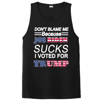 Don't Blame Me Joe Biden Sucks I Voted For Trump PosiCharge Competitor Tank