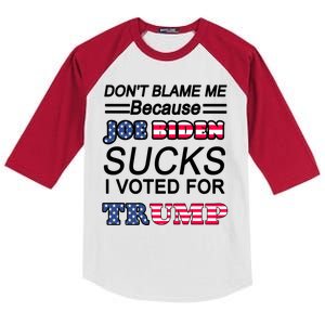 Don't Blame Me Joe Biden Sucks I Voted For Trump Kids Colorblock Raglan Jersey