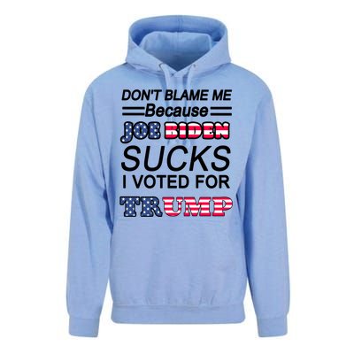 Don't Blame Me Joe Biden Sucks I Voted For Trump Unisex Surf Hoodie