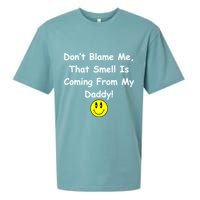Don't Blame Me Smelly Daddy Sueded Cloud Jersey T-Shirt