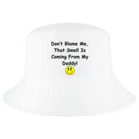 Don't Blame Me Smelly Daddy Cool Comfort Performance Bucket Hat