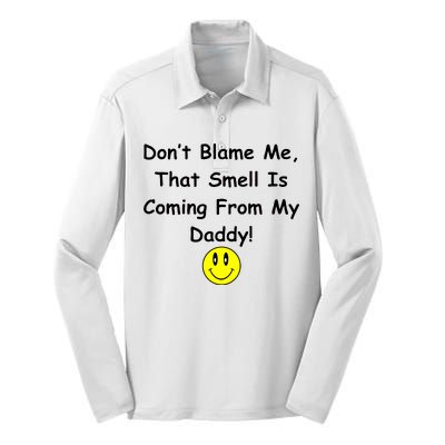 Don't Blame Me Smelly Daddy Silk Touch Performance Long Sleeve Polo