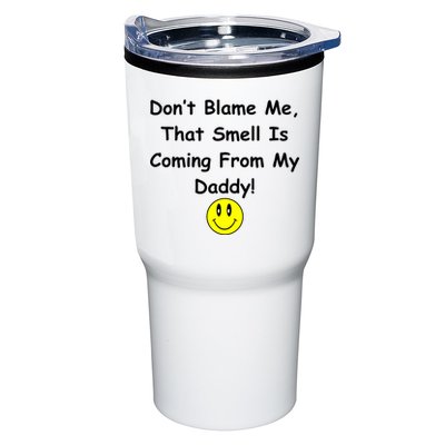Don't Blame Me Smelly Daddy Tumbler