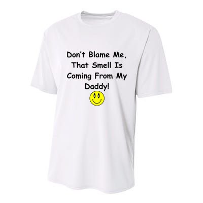 Don't Blame Me Smelly Daddy Youth Performance Sprint T-Shirt