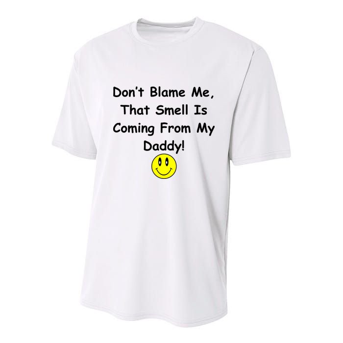 Don't Blame Me Smelly Daddy Youth Performance Sprint T-Shirt