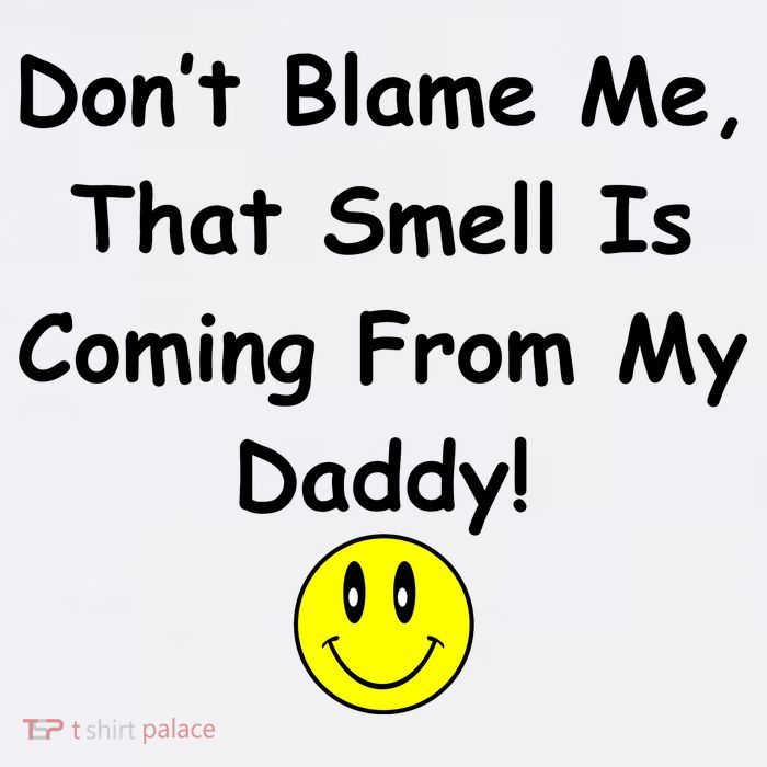 Don't Blame Me Smelly Daddy Poster