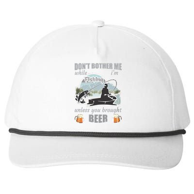 Don't Bother Me While I'm Fishing Beer Snapback Five-Panel Rope Hat