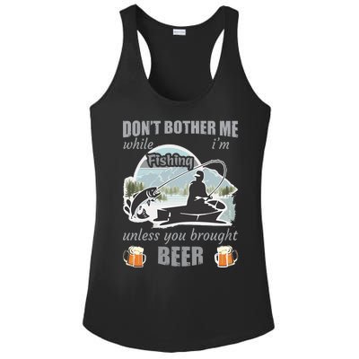 Don't Bother Me While I'm Fishing Beer Ladies PosiCharge Competitor Racerback Tank