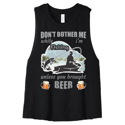 Don't Bother Me While I'm Fishing Beer Women's Racerback Cropped Tank