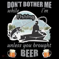 Don't Bother Me While I'm Fishing Beer Baby Bodysuit