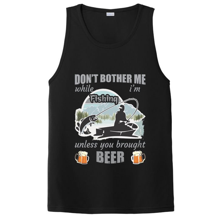 Don't Bother Me While I'm Fishing Beer PosiCharge Competitor Tank