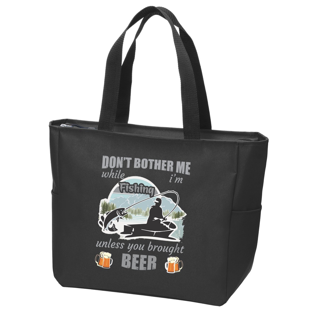 Don't Bother Me While I'm Fishing Beer Zip Tote Bag