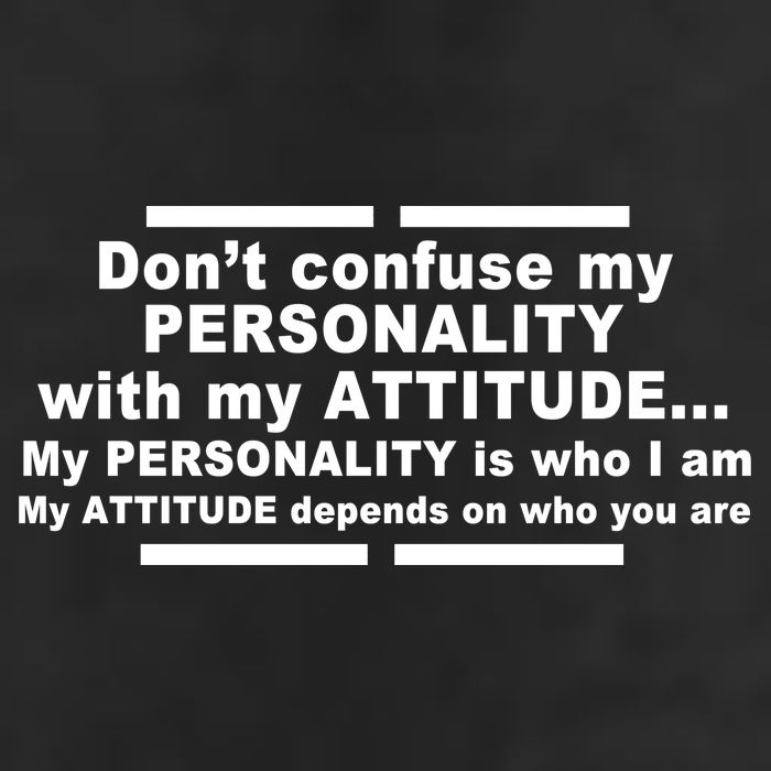 Don't Confuse My Personality With My Attitude Beanie