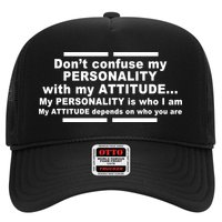 Don't Confuse My Personality With My Attitude Trucker Hat