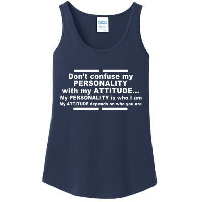 Don't Confuse My Personality With My Attitude Ladies Essential Tank