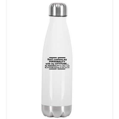 Don't Confuse My Personality With My Attitude Stainless Steel Insulated Water Bottle