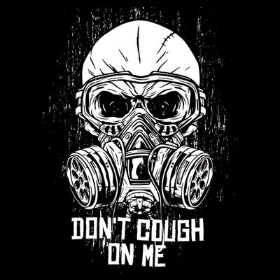 Don't Cough On Me Funny Virus Grunge T-Shirt