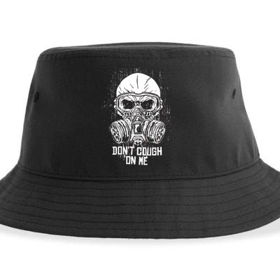 Don't Cough On Me Funny Virus Grunge Sustainable Bucket Hat