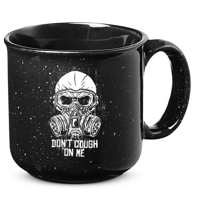 Don't Cough On Me Funny Virus Grunge 15oz Campfire Ceramic Mug