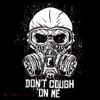 Don't Cough On Me Funny Virus Grunge 16 in Basic Backpack