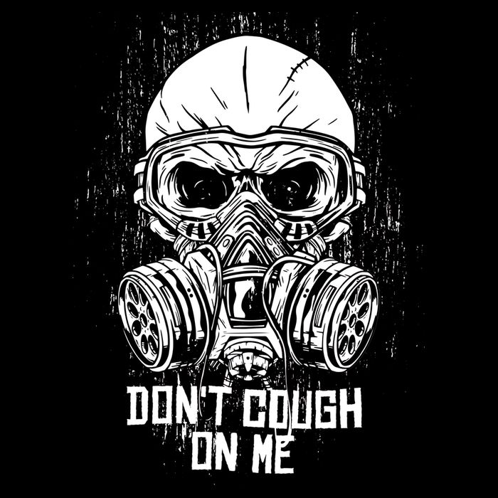 Don't Cough On Me Funny Virus Grunge Tall Hoodie