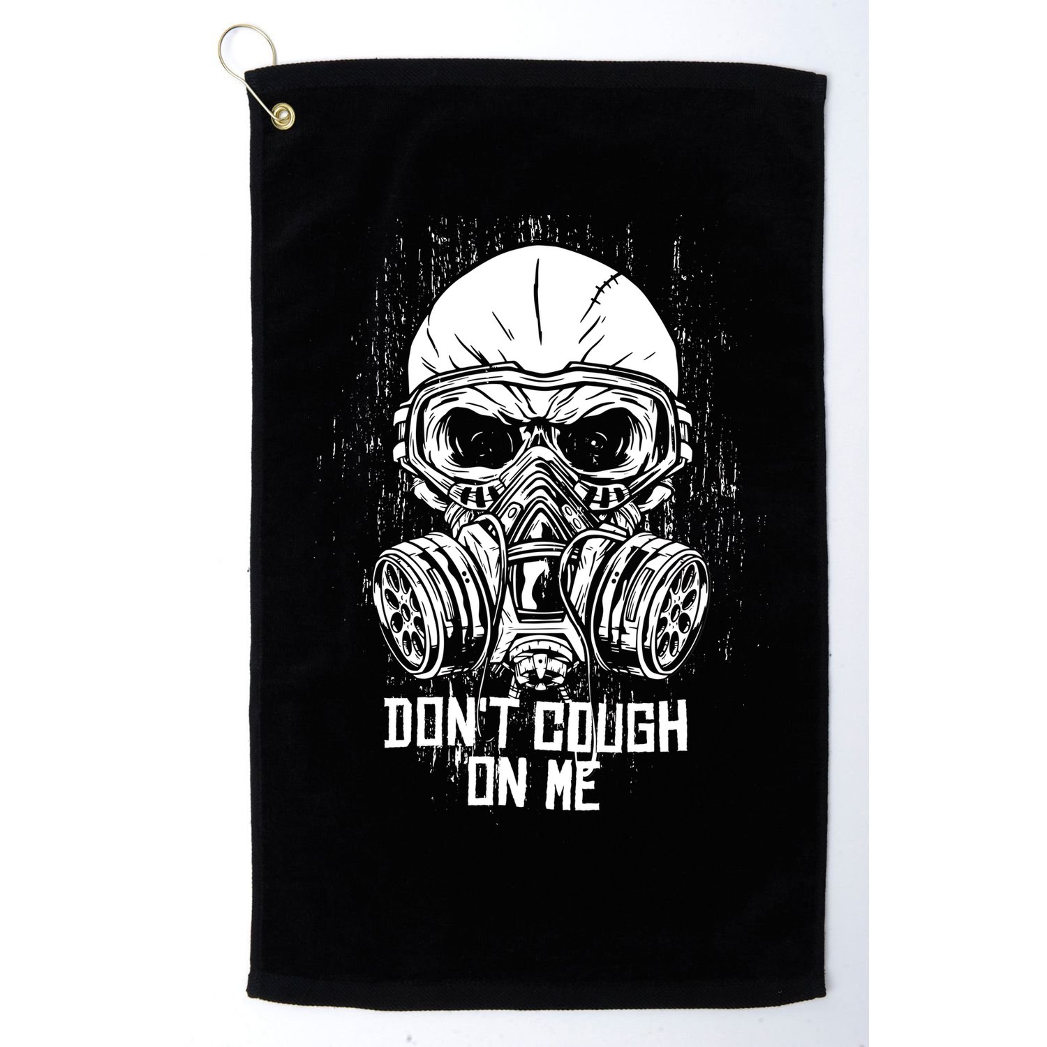 Don't Cough On Me Funny Virus Grunge Golf Towel