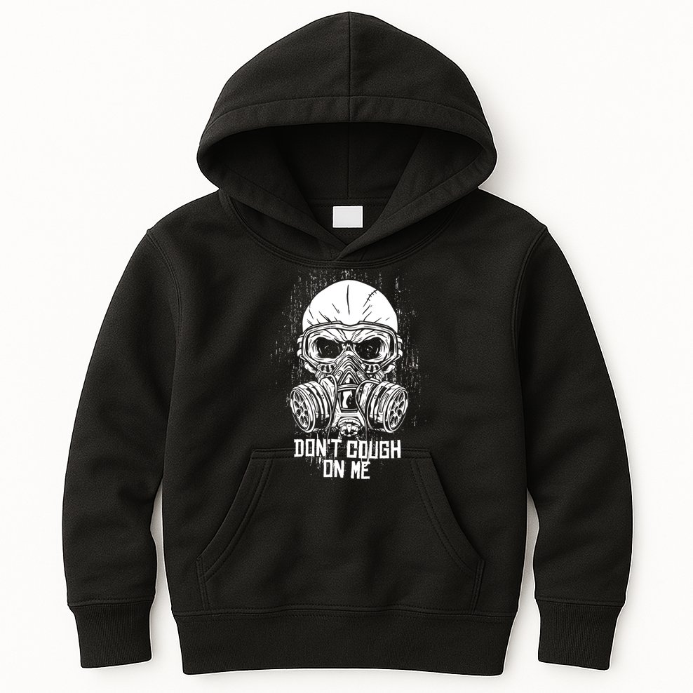 Don't Cough On Me Funny Virus Grunge Kids Hoodie