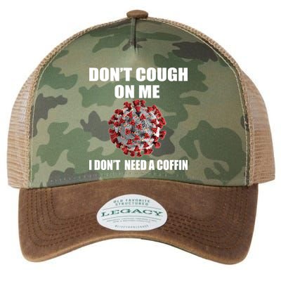 Don't Cough On Me I Don't Need A Coffin Legacy Tie Dye Trucker Hat