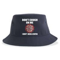 Don't Cough On Me I Don't Need A Coffin Sustainable Bucket Hat