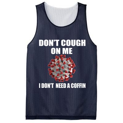 Don't Cough On Me I Don't Need A Coffin Mesh Reversible Basketball Jersey Tank