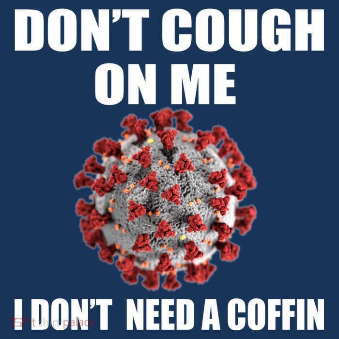 Don't Cough On Me I Don't Need A Coffin Visor