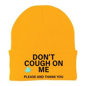 Don't Cough On Me Please And Thank You Knit Cap Winter Beanie