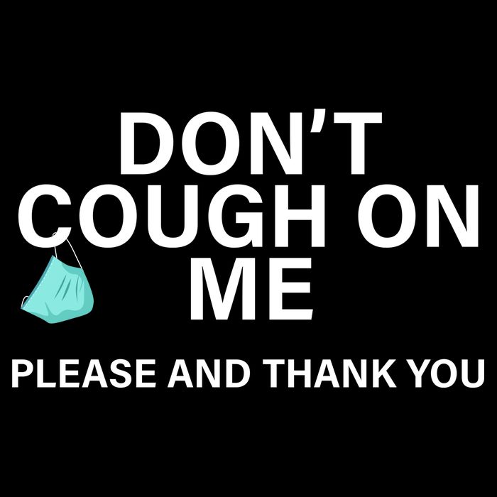 Don't Cough On Me Please And Thank You Flatbill Hat
