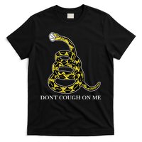 Don't Cough On Me Safety Awareness T-Shirt