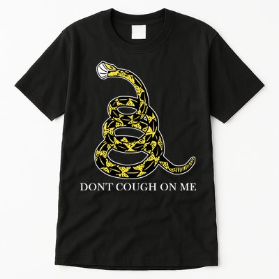 Don't Cough On Me Safety Awareness Tall T-Shirt