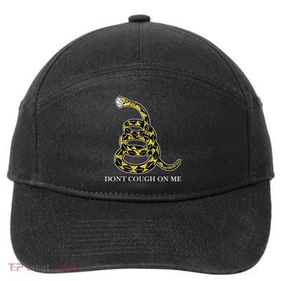 Don't Cough On Me Safety Awareness 7-Panel Snapback Hat